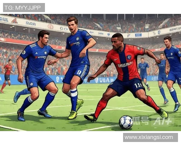 切尔西与巴黎圣日耳曼720精彩对决回顾与分析